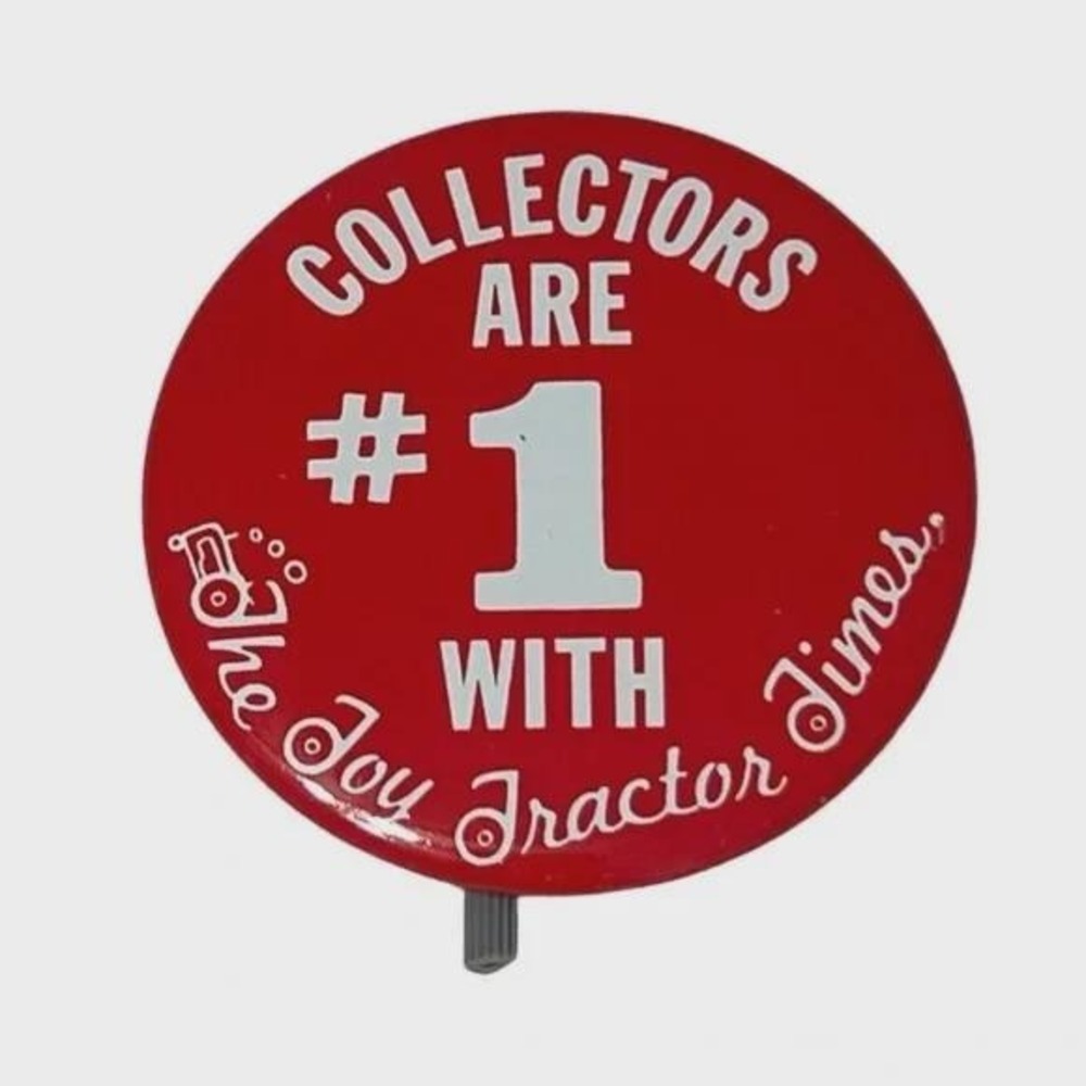 Collectors are #1 with The Toy Tractor Times Vintage Button